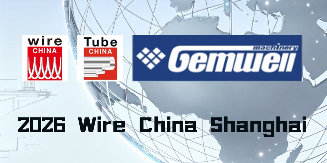 GEMWELL zaprasza na Wire China 2026 w Szanghaju | Skoncentruj się na inteligentnej produkcji przewodów i kabli